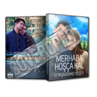 Merhaba Hoşça Kal ve Yaşadığımız Her Şey - 2022 Türkçe Dvd Cover Tasarımı